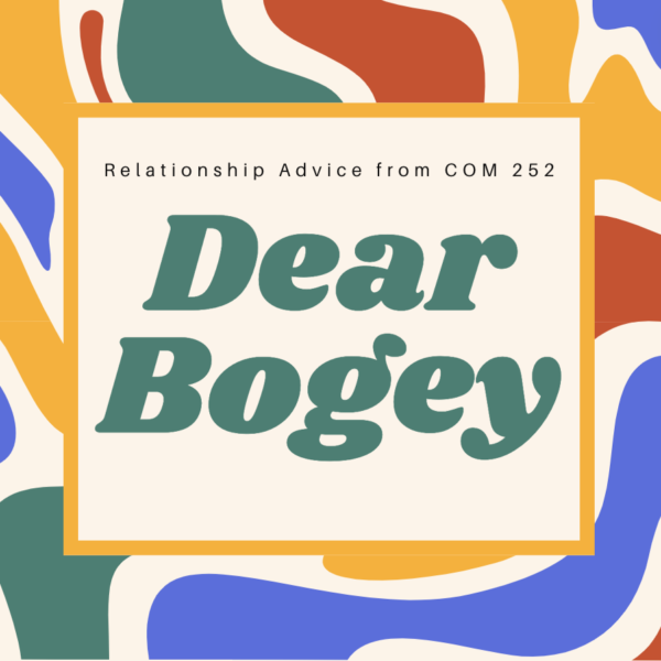 Dear Bogey: A Semi Normal Friend